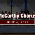 McCarthy Middle School Chorus Spring 2022 Concert